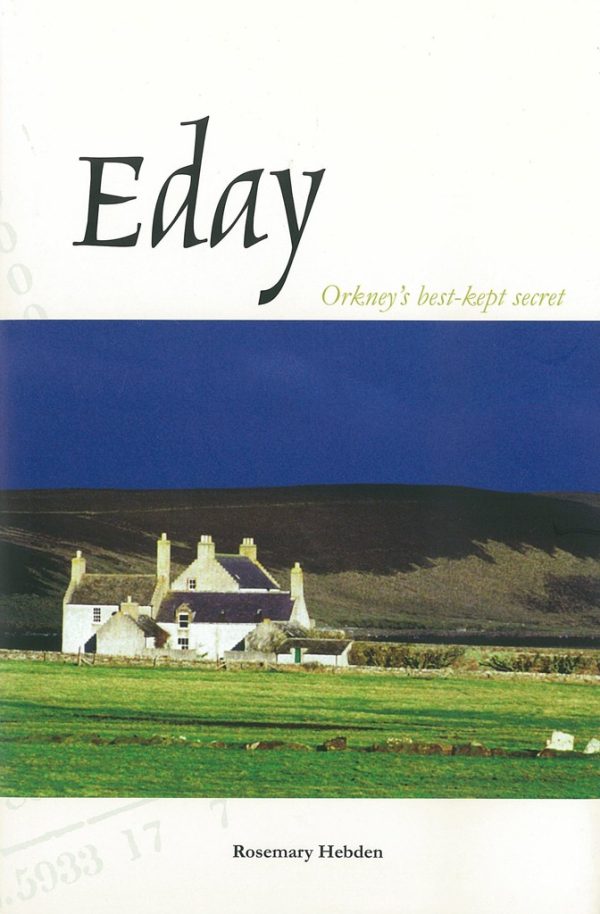 Eday: Orkney's Best Kept Secret