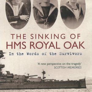 The Sinking of HMS Royal Oak