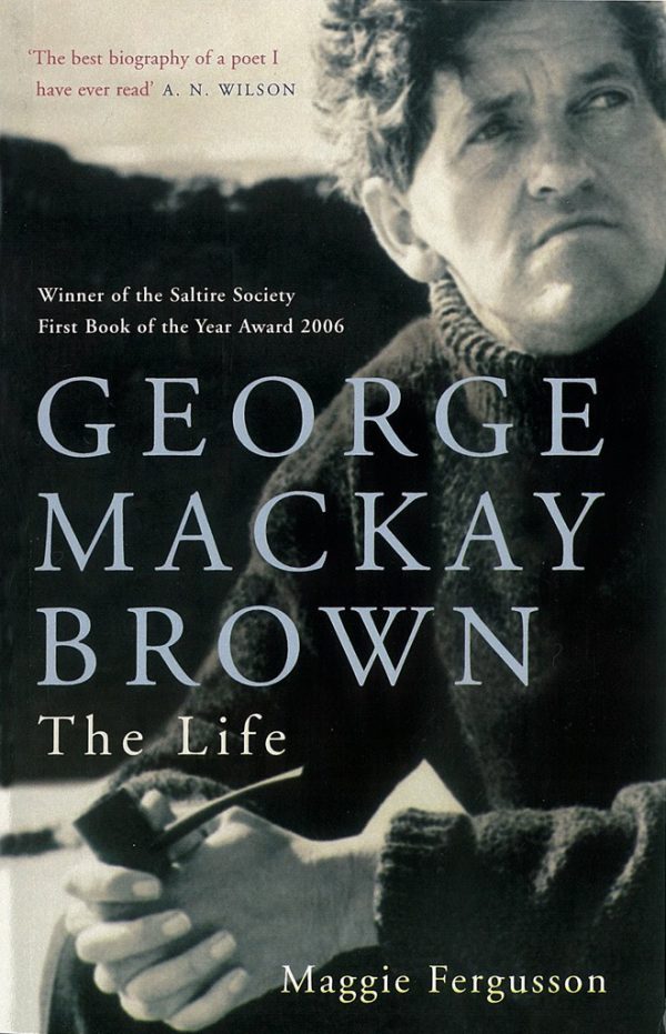George Mackay Brown: The Life