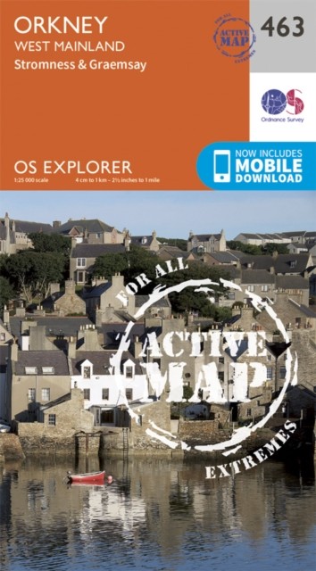Orkney - West Mainland - 463 - OS Explorer ACTIVE Map