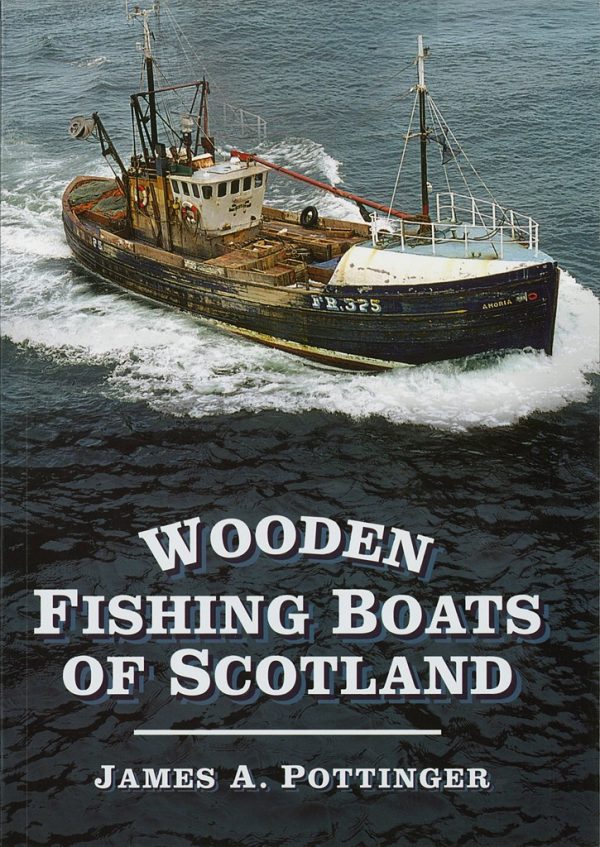 Wooden Fishing Boats of Scotland