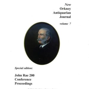 New Orkney Antiquarian Journal Vol 7