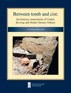 Between the Tomb and Cist
