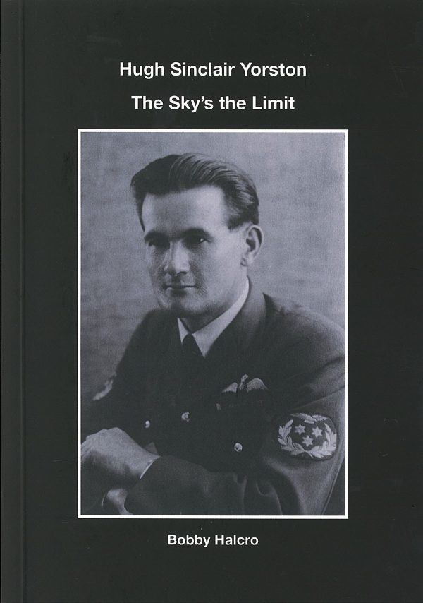 Hugh Sinclair Yorston - The Sky's the Limit