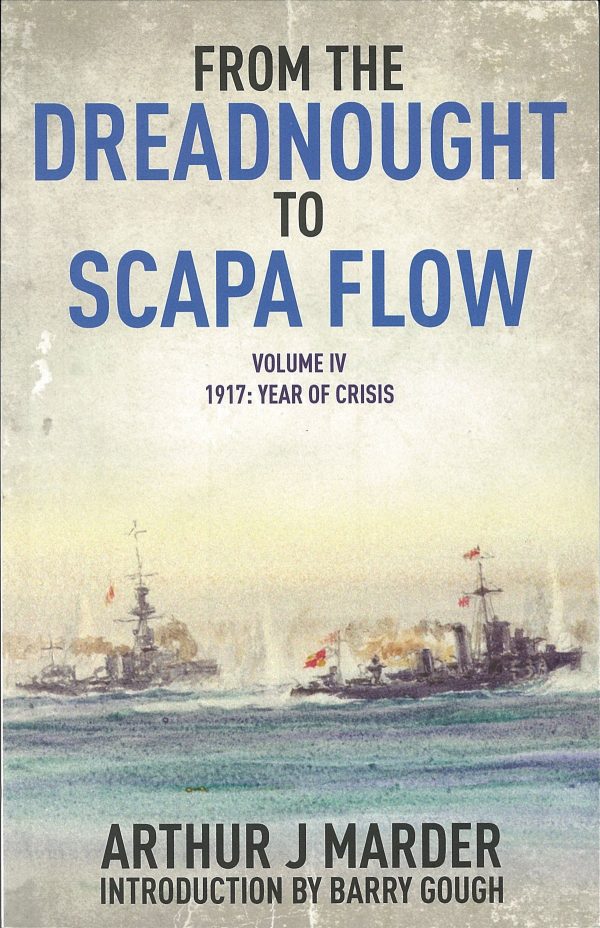 From the Dreadnought to Scapa Flow - Vol IV