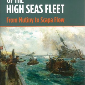 The Last Days of the High Seas Fleet