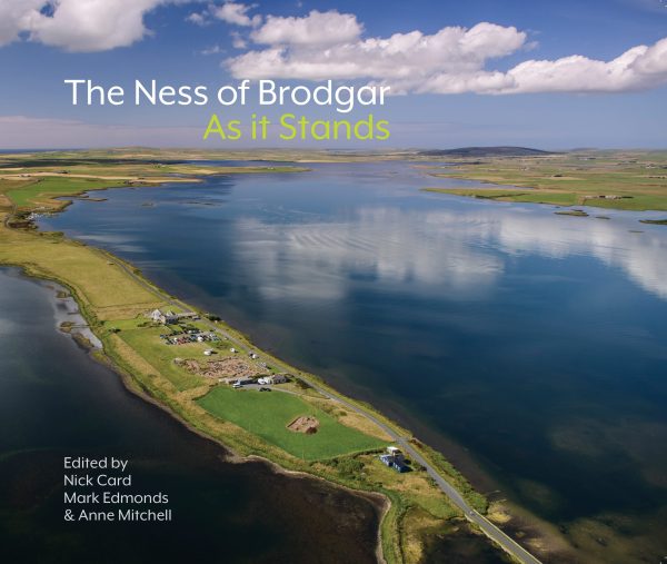 The Ness of Brodgar - As It Stands