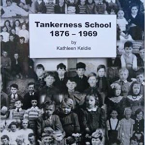 Tankerness School 1876-1969