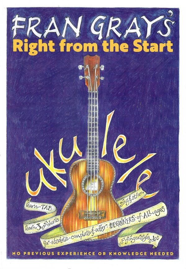 Fran Gray's Right From The Start - Ukulele
