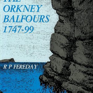 The Orkney Balfours 1747-99