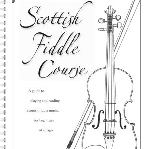 Scottish Fiddle Course Book One