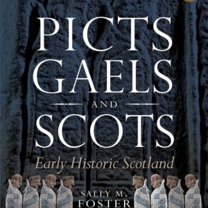 Picts, Gaels and Scots