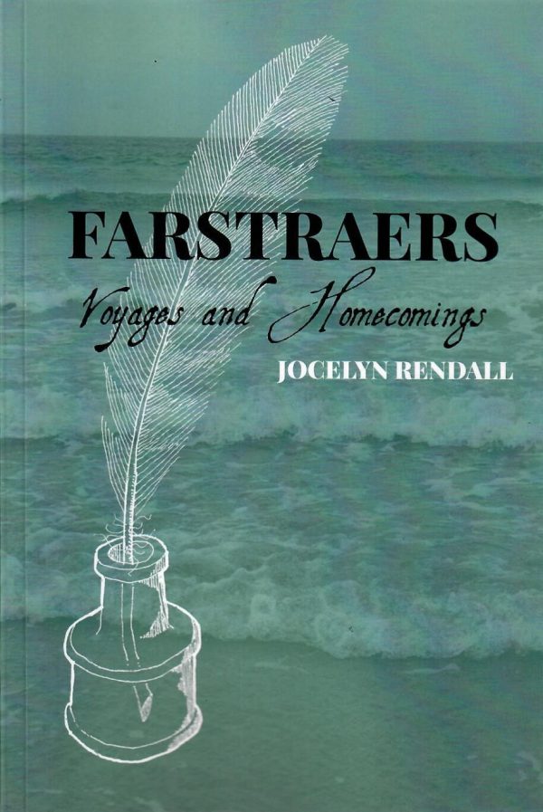 Farstraers: Voyages and Homecomings