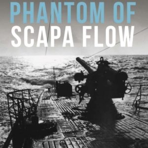 The Phantom of Scapa Flow