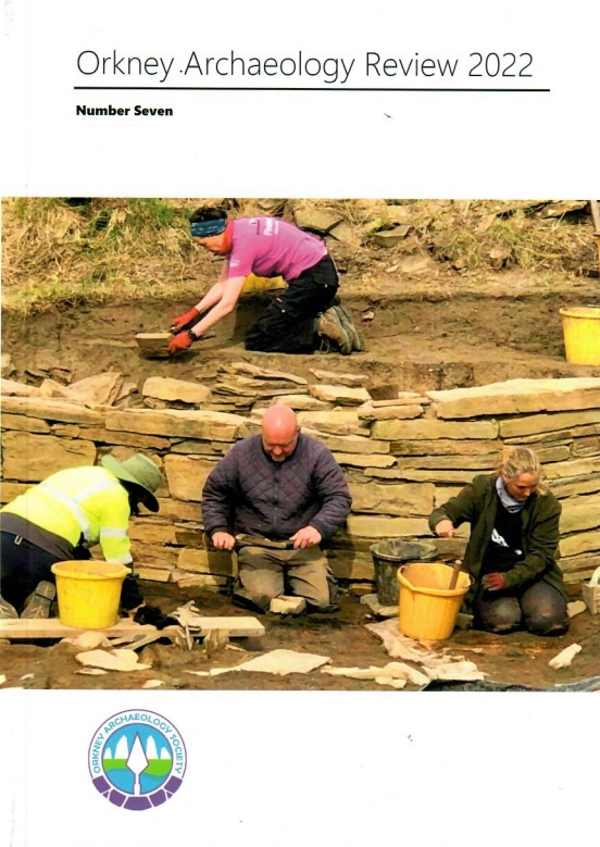 Orkney Archaeology Review 2022