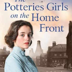 The Potteries Girls on the Home Front