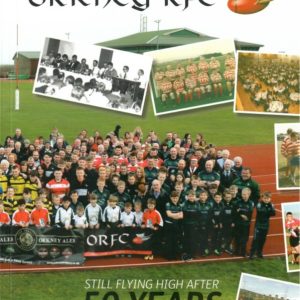 Orkney RFC: Still Flying High After 50 Years