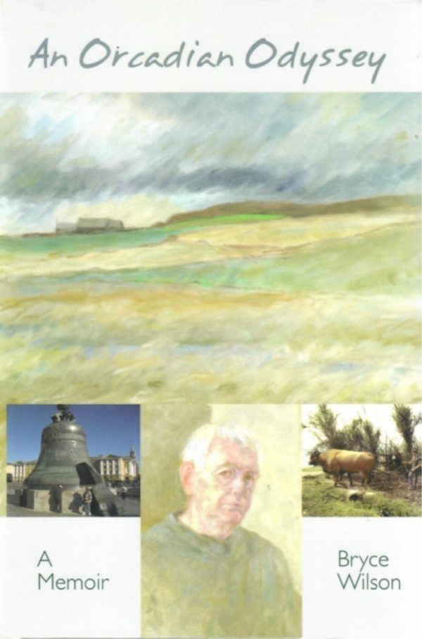 An Orcadian Odyssey: A Memoir