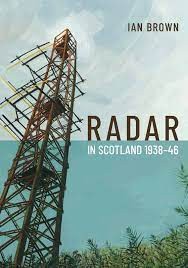 Radar In Scotland 1938-46