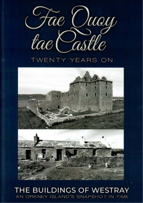 Fae Quoy tae Castle