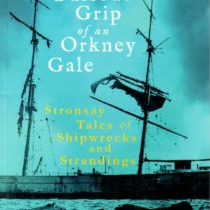 In The Furious Grip of an Orkney Gale