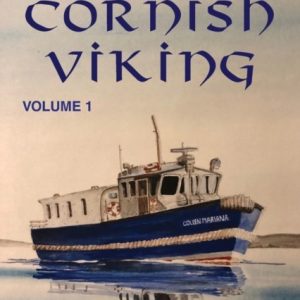 The Cornish Viking - Volume 1