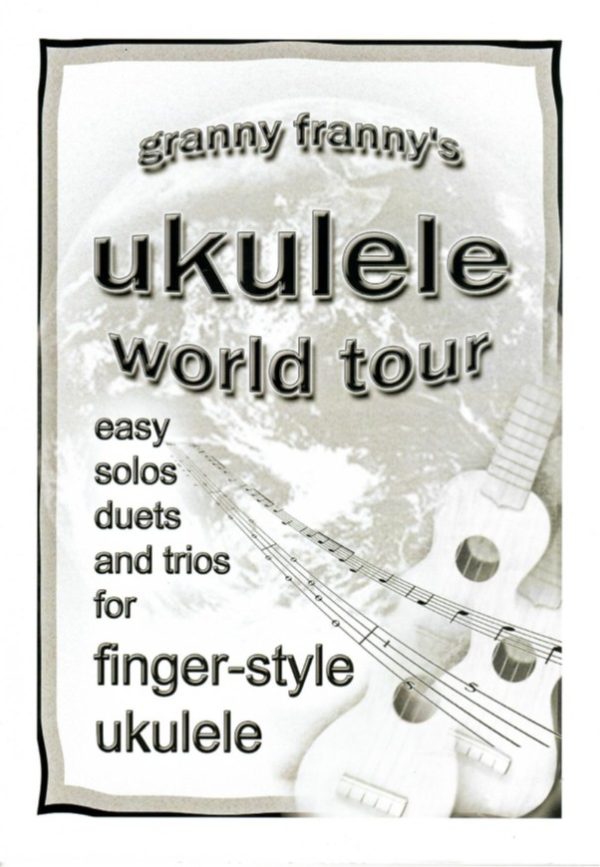 Granny Franny's Ukulele Workd Tour