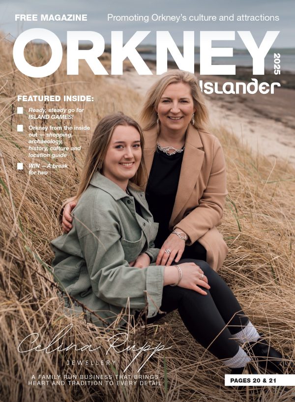 FREE Orkney Islander Magazine 2024