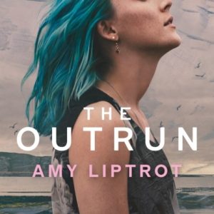 The Outrun - FILM TIE-IN