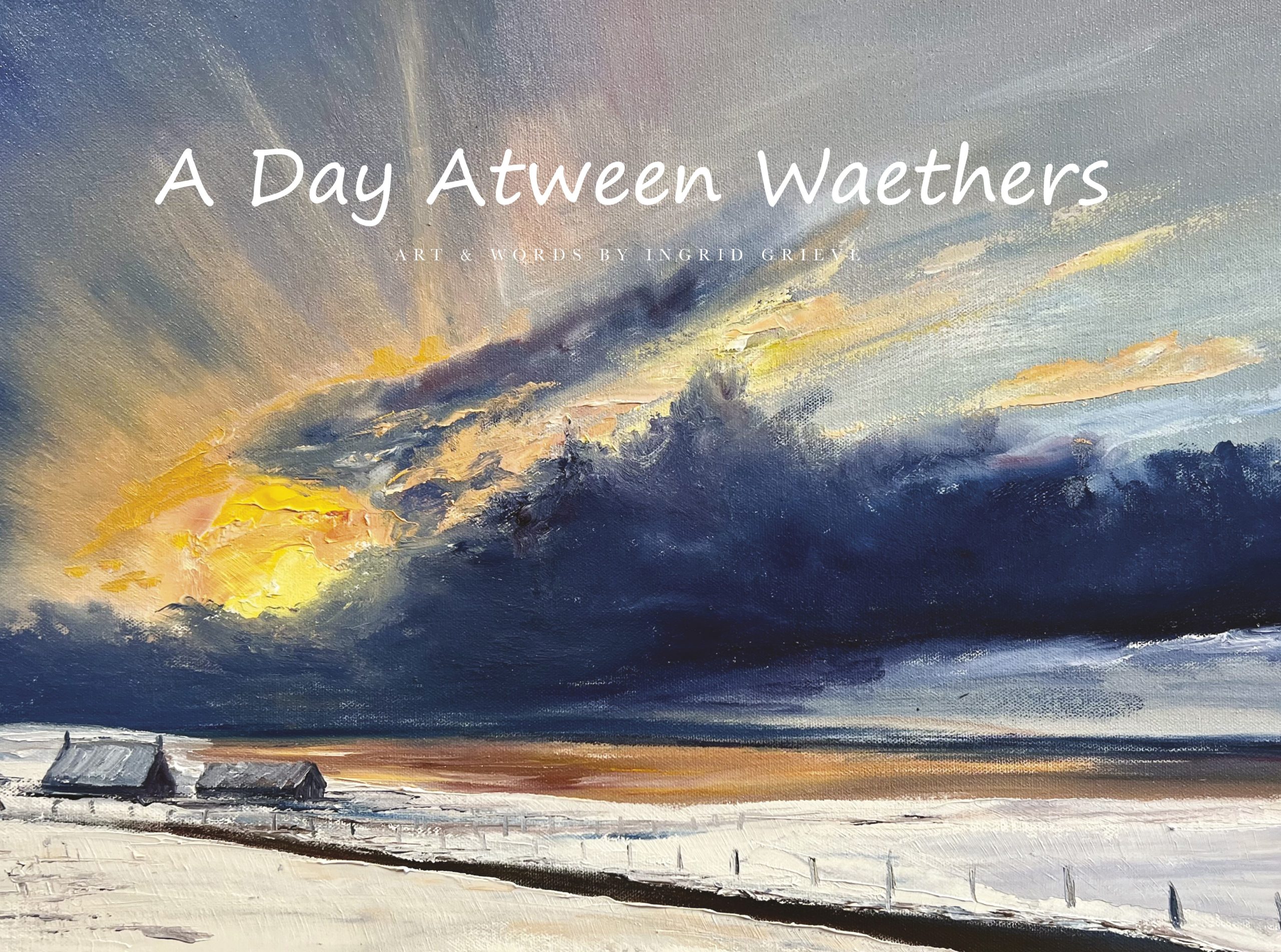 A Day Atween Waethers (NON-SIGNED)