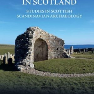 The Viking Age in Scotland