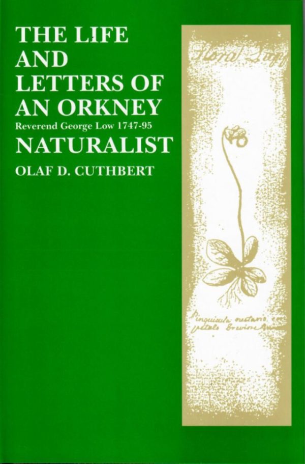 The Life and Letters of an Orkney Naturalist