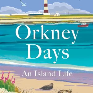 Orkney Days