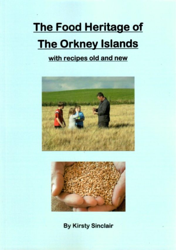 The Food Heritage of The Orkney Islands
