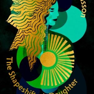 The Shapeshifter's Daughter