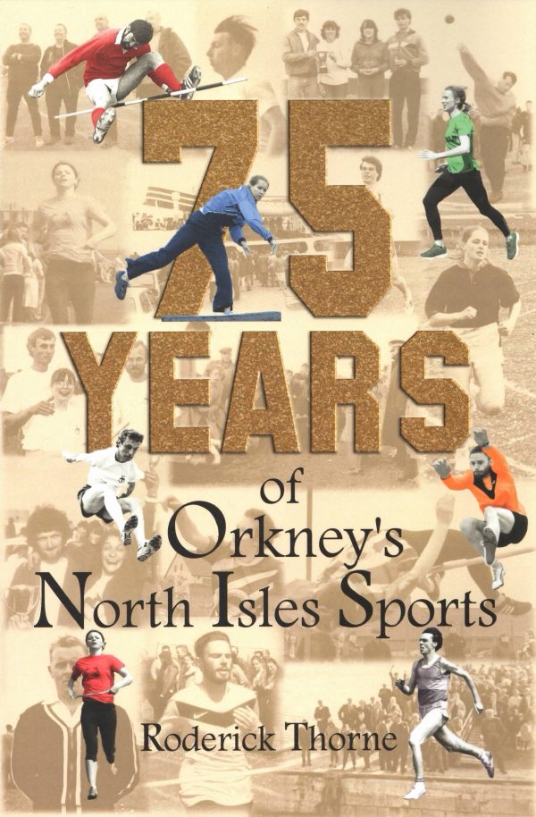 75 Years of Orkney's North Isles Sports