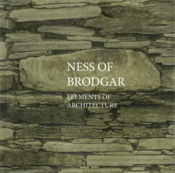 Ness of Brodgar - Elements of Architecture