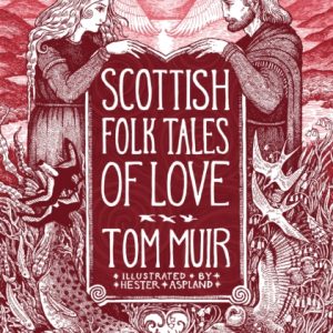 Scottish Folk Tales of Love