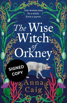 SIGNED COPY PRE-ORDER The Wise Witch of Orkney