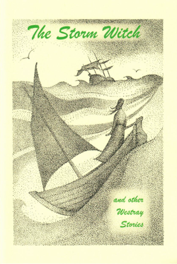 The Storm Witch - and other Westray stories