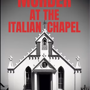 Murder at the Italian Chapel
