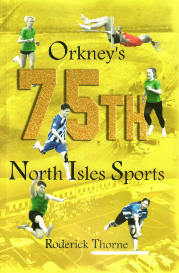 Orkney's 75th North Isles Sports