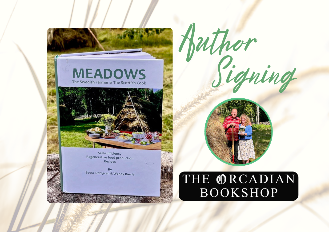 Author Signing 'Meadows: The Swedish Farmer & The Scottish Cook'