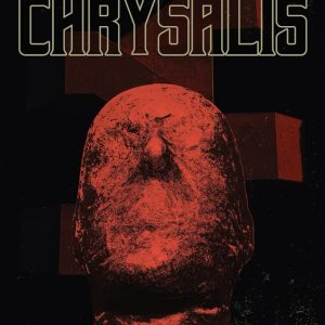 Beyond the Chrysalis