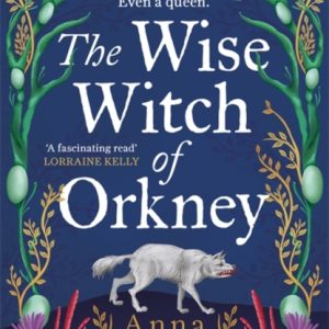 The Wise Witch of Orkney